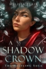A Shadow Crown : The Halfling Saga - Book