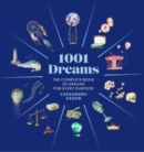 1001 Dreams : The Complete Book of Dream Interpretations - Book