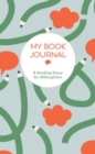 My Book Journal : A Reading Diary for Bibliophiles - Book