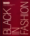 Black in Fashion : 100 Years of Style, Influence & Culture - eBook