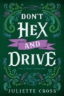 Don't Hex and Drive : Stay A Spell Book 2 Volume 2 - Book