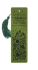 Grimm's Complete Fairy Tales Deluxe Bookmark - Book