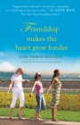 Friendship Makes the Heart Grow Fonder - Book