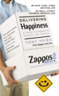 Delivering Happiness : A Path to Profits, Passion and Purpose - Book