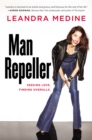 Man Repeller : Seeking Love. Finding Overalls. - Book