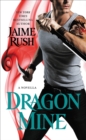 Dragon Mine : A Novella - eBook