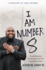I Am Number 8 : Overlooked and Undervalued, but Not Forgotten by God - Book