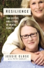 Resilience : Two Sisters and a Story of Mental Illness - Book