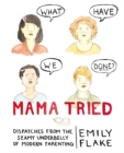 Mama Tried - Book