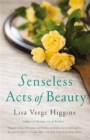 Senseless Acts of Beauty - Book