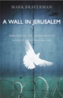 A Wall in Jerusalem - Book