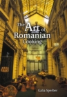 The Art of Romanian Cooking - eBook