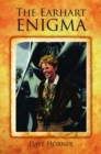 The Earhart Enigma : Retracing Amelia's Last Flight - eBook
