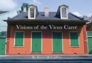 Visions of the Vieux Carre - Book