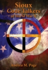 Sioux Code Talkers of World War II - eBook