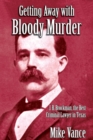 Getting Away with Bloody Murder - eBook