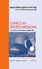 Sports-related Injuries of the Hip, An Issue of Clinics in Sports Medicine : Volume 30-2 - Book