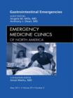Gastrointestinal Emergencies, An Issue of Emergency Medicine Clinics - eBook