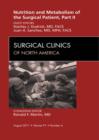 Metabolism and Nutrition for the Surgical Patient, Part II, An Issue of Surgical Clinics - eBook