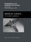 Prediabetes and Diabetes Prevention, An Issue of Medical Clinics of North America - eBook