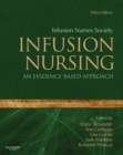 Infusion Nursing : An Evidence-Based Approach - eBook