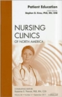 Patient Education, An Issue of Nursing Clinics : Volume 46-3 - Book