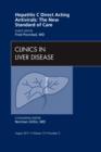 Hepatitis C Direct Acting Antivirals: The New Standard of Care, An Issue of Clinics in Liver Disease : Volume 15-3 - Book