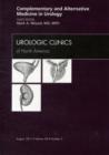 Complementary and Alternative Medicine in Urology, An Issue of Urologic Clinics : Volume 38-3 - Book