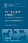 Surgical Complications, An Issue of Veterinary Clinics: Small Animal Practice - eBook