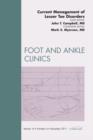Current Management of Lesser Toe Deformities, An Issue of Foot and Ankle Clinics : Current Management of Lesser Toe Deformities, An Issue of Foot and Ankle Clinics - eBook