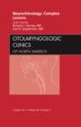Neurorhinology: Complex Lesions, An Issue of Otolaryngologic Clinics : Volume 44-5 - Book