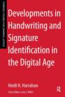 Developments in Handwriting and Signature Identification in the Digital Age - Book