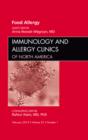 Food Allergy, An Issue of Immunology and Allergy Clinics : Volume 32-1 - Book