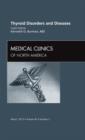 Thyroid Disorders and Diseases, An Issue of Medical Clinics : Volume 96-2 - Book