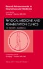 Recent Advancements in Neuromuscular Medicine, An Issue of Physical Medicine and Rehabilitation Clinics : Volume 23-1 - Book
