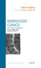 Spine Imaging, An Issue of Radiologic Clinics of North America : Volume 50-4 - Book