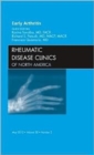 Early Arthritis, An Issue of Rheumatic Disease Clinics : Volume 38-2 - Book