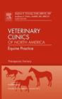 Therapeutic Farriery, An Issue of Veterinary Clinics: Equine Practice : Volume 28-2 - Book