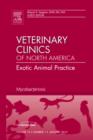 Mycobacteriosis, An Issue of Veterinary Clinics: Exotic Animal Practice : Volume 15-1 - Book