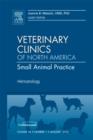 Hematology, An Issue of Veterinary Clinics: Small Animal Practice : Volume 42-1 - Book