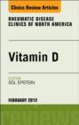 Vitamin D, An Issue of Rheumatic Disease Clinics - eBook