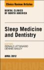 Sleep Medicine and Dentistry, An Issue of Dental Clinics - eBook