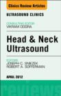 Head & Neck Ultrasound, An Issue of Ultrasound Clinics - eBook