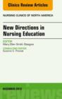 New Directions in Nursing Education, An Issue of Nursing Clinics - eBook