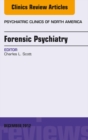 Forensic Psychiatry, An Issue of Psychiatric Clinics - eBook