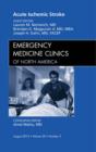 Acute Ischemic Stroke, An Issue of Emergency Medicine Clinics - eBook