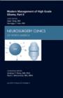 Modern Management of High Grade Glioma, Part II, An Issue of Neurosurgery Clinics : Volume 23-3 - Book