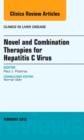 Novel and Combination Therapies for Hepatitis C Virus, An Issue of Clinics in Liver Disease : Volume 17-1 - Book