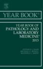 Year Book of Pathology and Laboratory Medicine 2013 : Volume 2013 - Book
