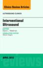Interventional Ultrasound,An Issue of Ultrasound Clinics : Volume 8-2 - Book